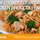 Slow Cooker Clean Eating with eMeals ? Lemon Chicken and Broccoli Pasta